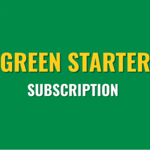 GREEN STARTER SUBSCRIPTION